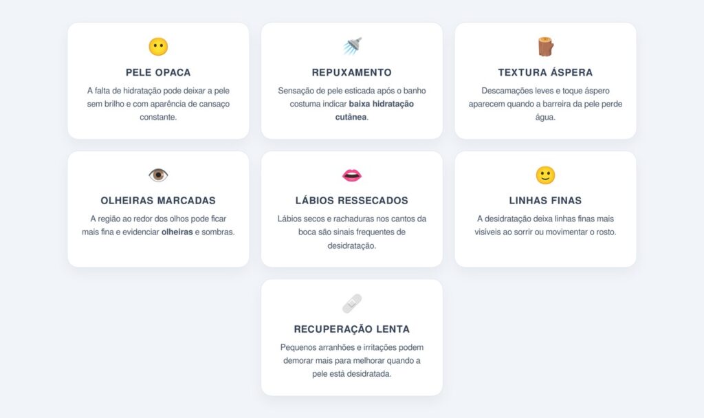 Quais sinais indicam que a pele está pouco hidratada?