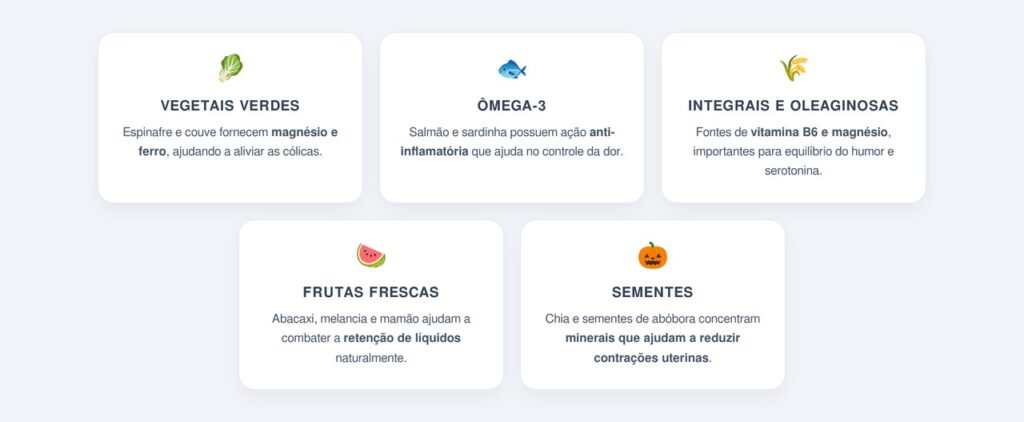 Quais alimentos ajudam a aliviar o desconforto?