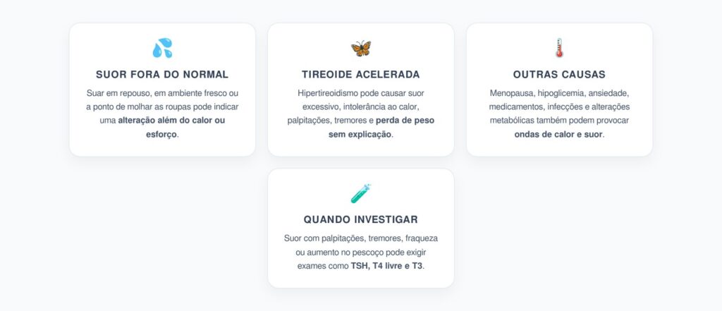 Suor Excessivo sem Calor: Quando Investigar Tireoide e Alterações Hormonais