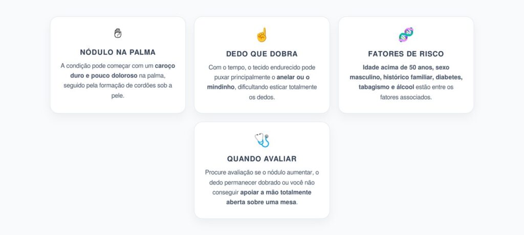 Contratura de Dupuytren: Nódulo na Palma e Dedo que Trava Dobrado