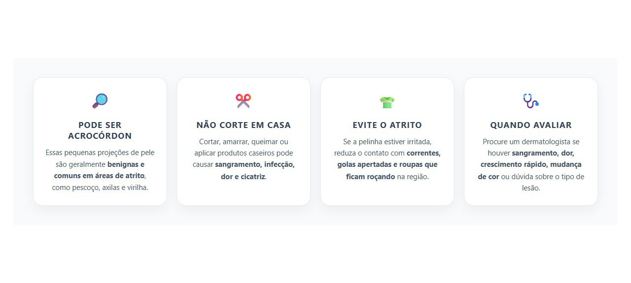 Pelinha no Pescoço: 4 Cuidados Antes de Tentar Remover um Acrocórdon