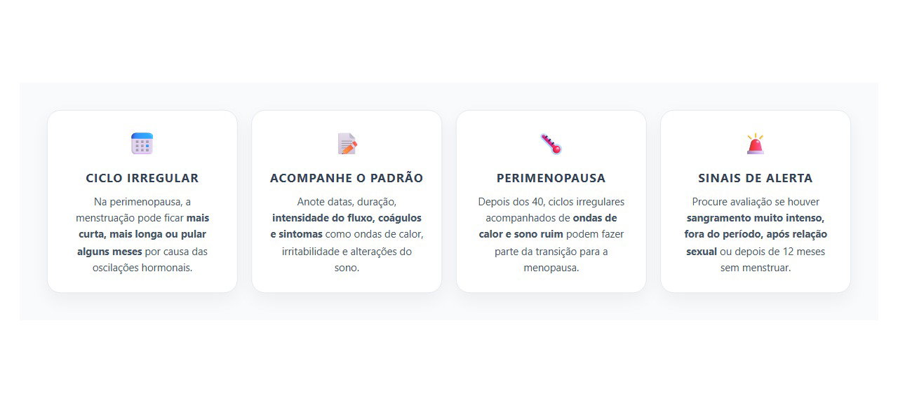 Menstruação Irregular Depois dos 40: 4 Sinais da Transição para a Menopausa