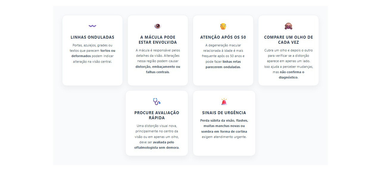 Linhas retas ficaram onduladas? Esse sinal pode vir da mácula